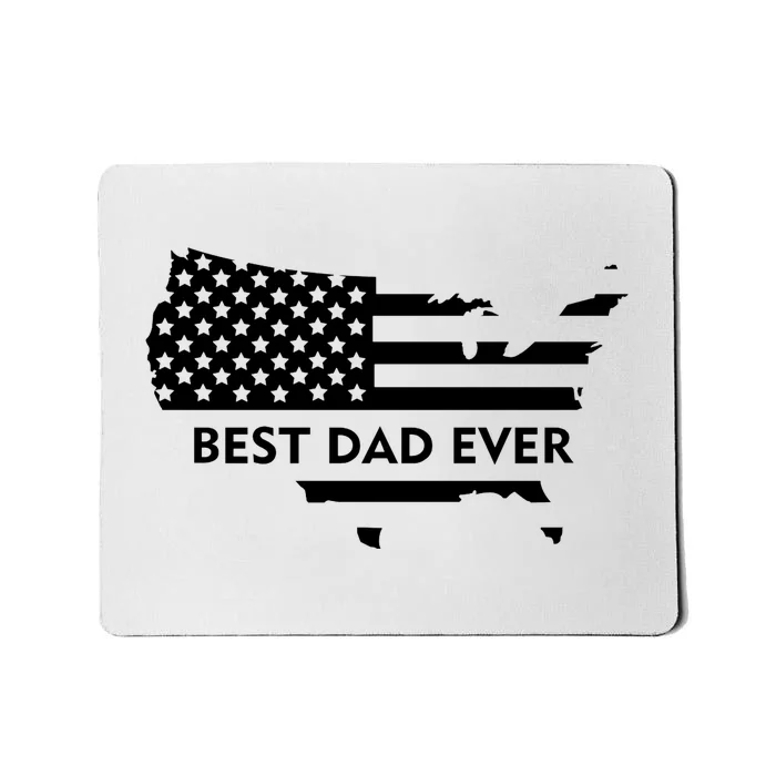 Best Dad Ever Patriot USA Flag Mousepad