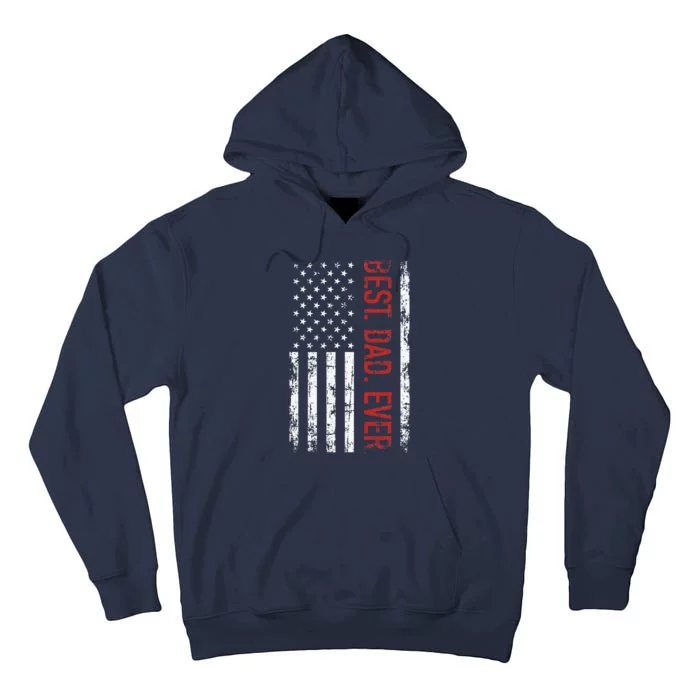 Best Dad Ever US American Flag Gift For Fathers Day Short Sleeve Tall Hoodie