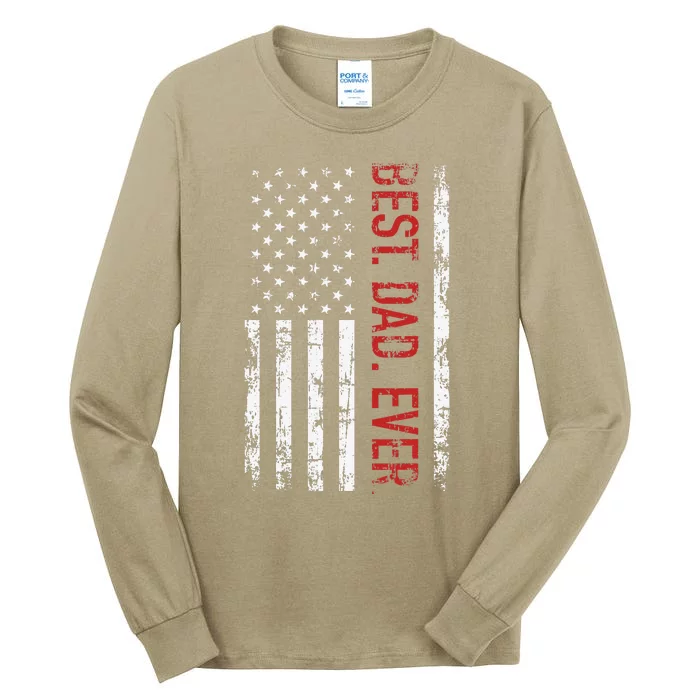 Best Dad Ever US American Flag Gift For Fathers Day Short Sleeve Tall Long Sleeve T-Shirt