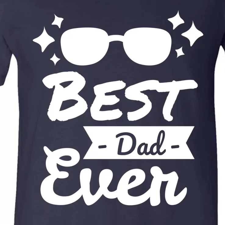 Best Dad Ever Cool Fathers Day Gift V-Neck T-Shirt