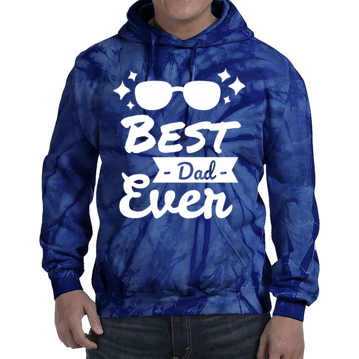 Best Dad Ever Cool Fathers Day Gift Tie Dye Hoodie