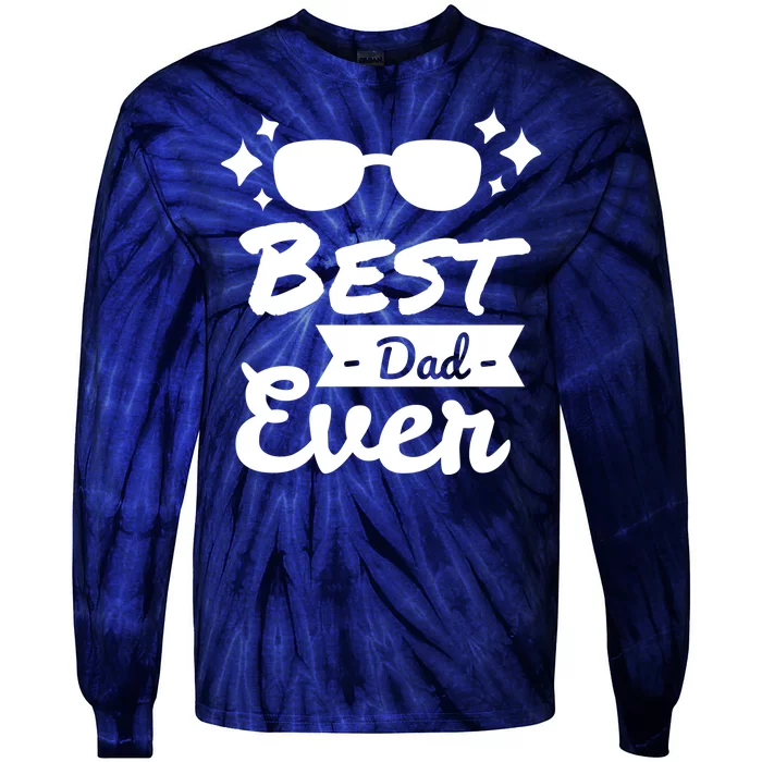 Best Dad Ever Cool Fathers Day Gift Tie-Dye Long Sleeve Shirt