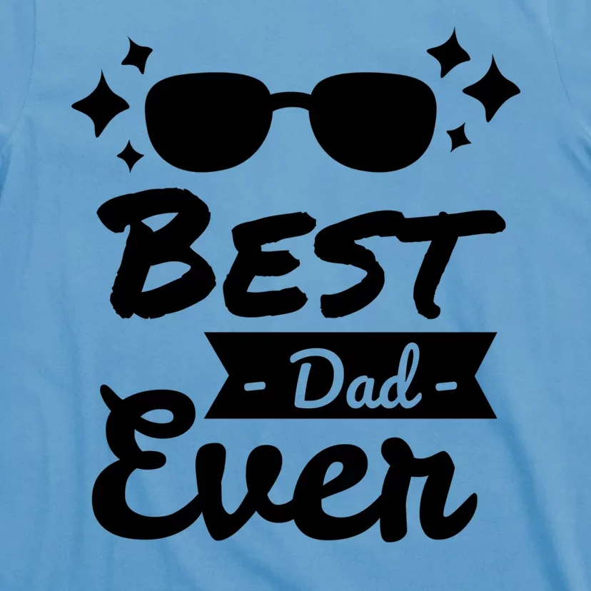 Best Dad Ever Cool Fathers Day Gift T-Shirt