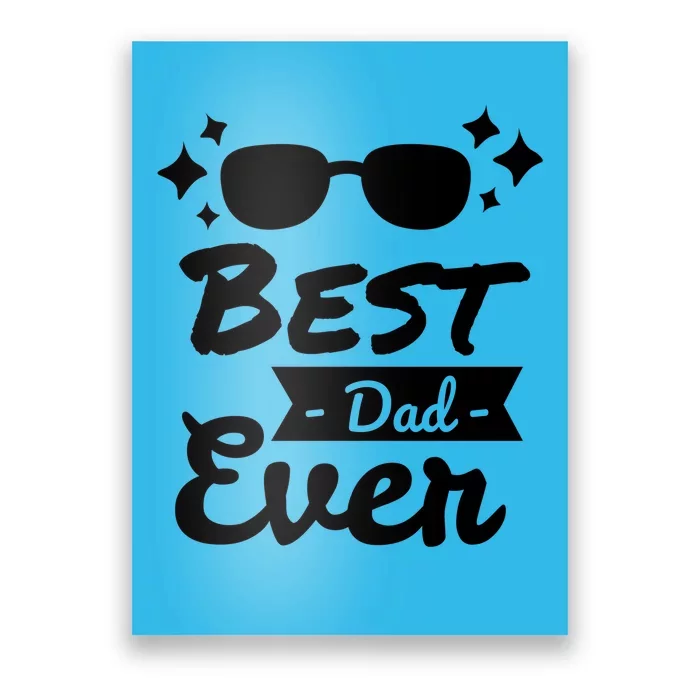 Best Dad Ever Cool Fathers Day Gift Poster