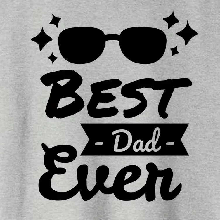 Best Dad Ever Cool Fathers Day Gift Women's Crop Top Tee