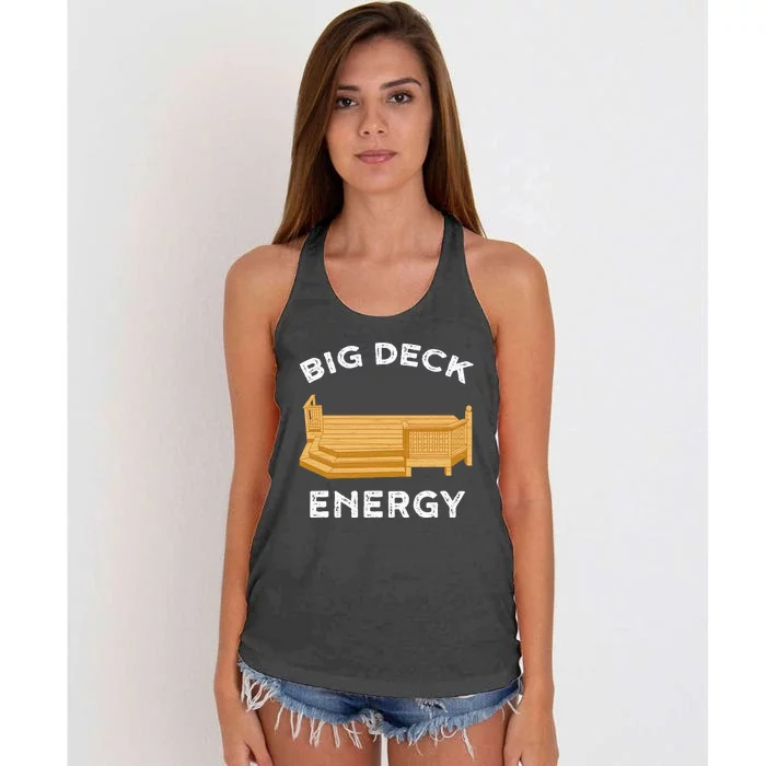 Big Deck Energy Backyard Deck Patio Funny Women's Knotted Racerback Tank