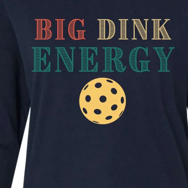 Big Dink Energy Pickleball Funny Pickle Ball Lover Retro Womens Cotton Relaxed Long Sleeve T-Shirt