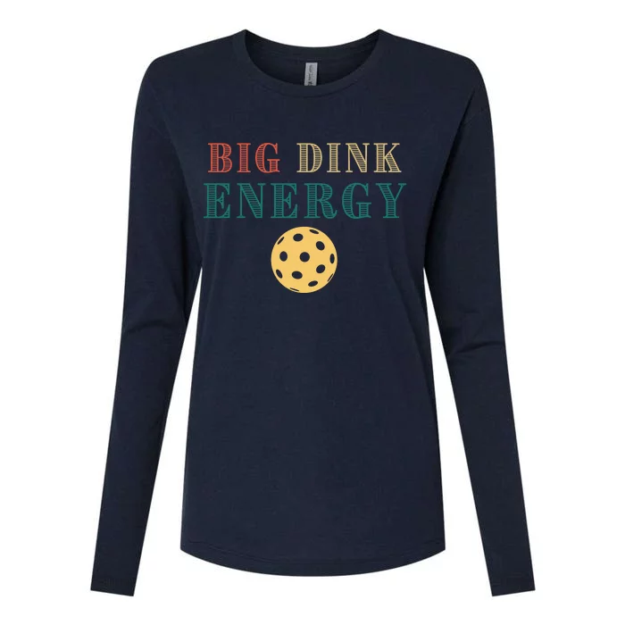 Big Dink Energy Pickleball Funny Pickle Ball Lover Retro Womens Cotton Relaxed Long Sleeve T-Shirt