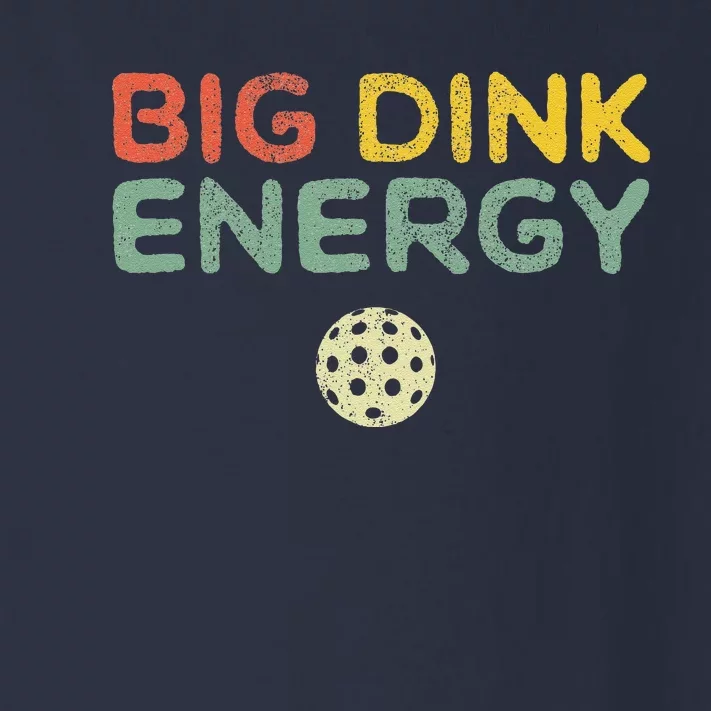 Big Dink Energy Pickleball Funny Pickle Ball Lover Retro Toddler Long Sleeve Shirt