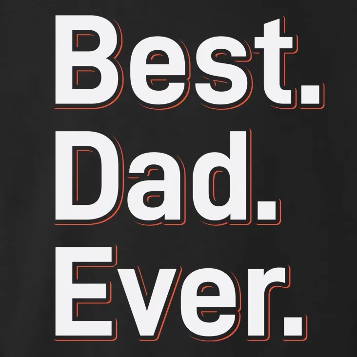 Best Dad Ever Toddler Hoodie