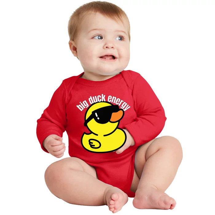 Big Duck Energy Funny Rubber Ducky Baby Long Sleeve Bodysuit