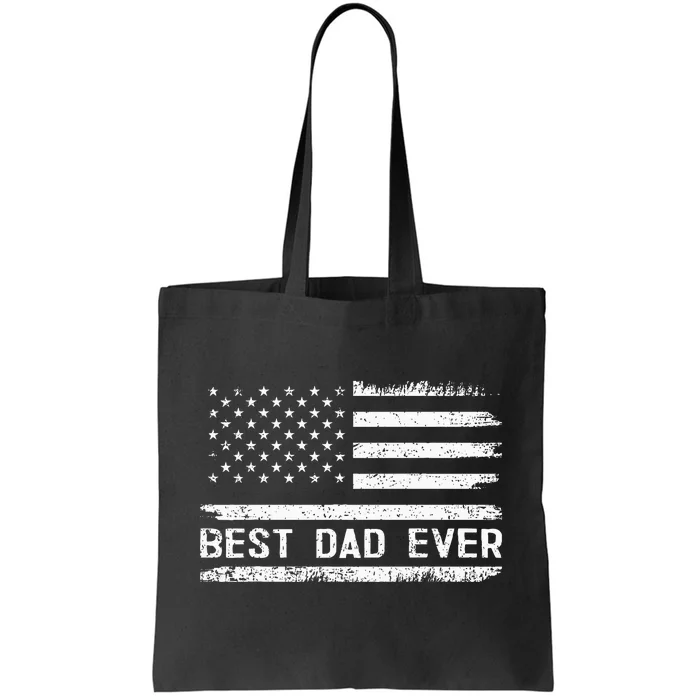 Best Dad Ever With Us American Flag Tote Bag