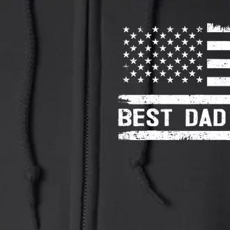 Best Dad Ever With US American Flag Gifts Fathers Day Dad Full Zip Hoodie