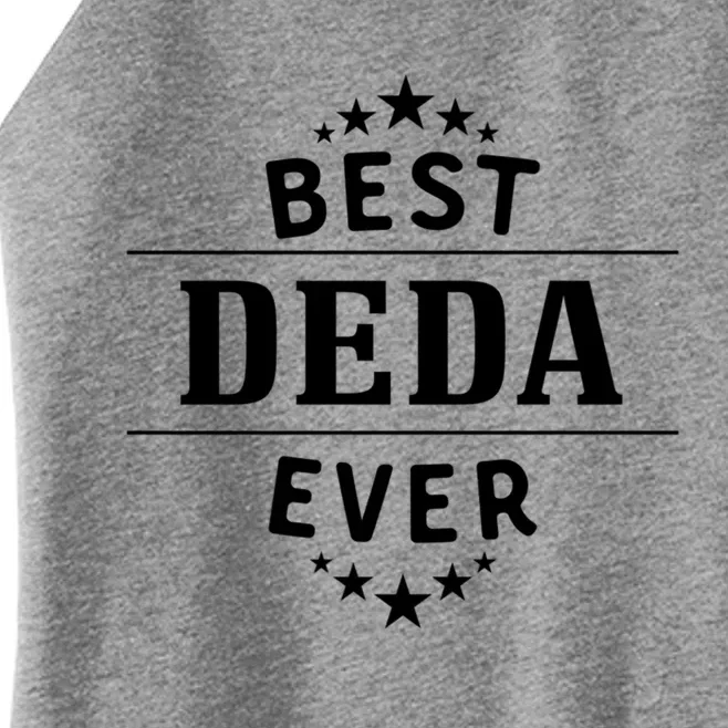 Best Deda Ever For Serbian Grandpa Gift Women’s Perfect Tri Rocker Tank