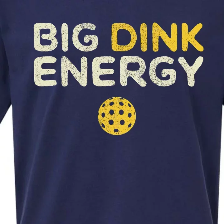 Big Dink Energy Pickleball Funny Pickle Ball Lover Sueded Cloud Jersey T-Shirt