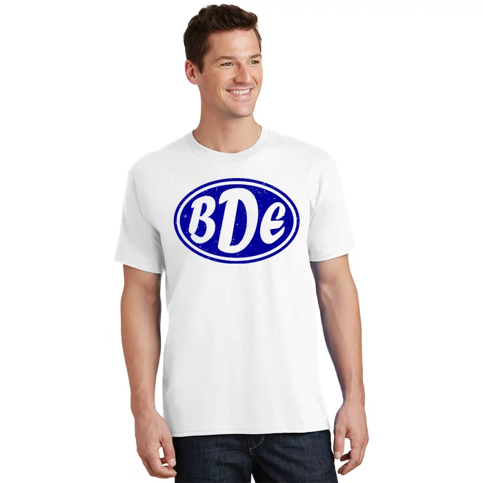 Big D**k Energy BDE T-Shirt