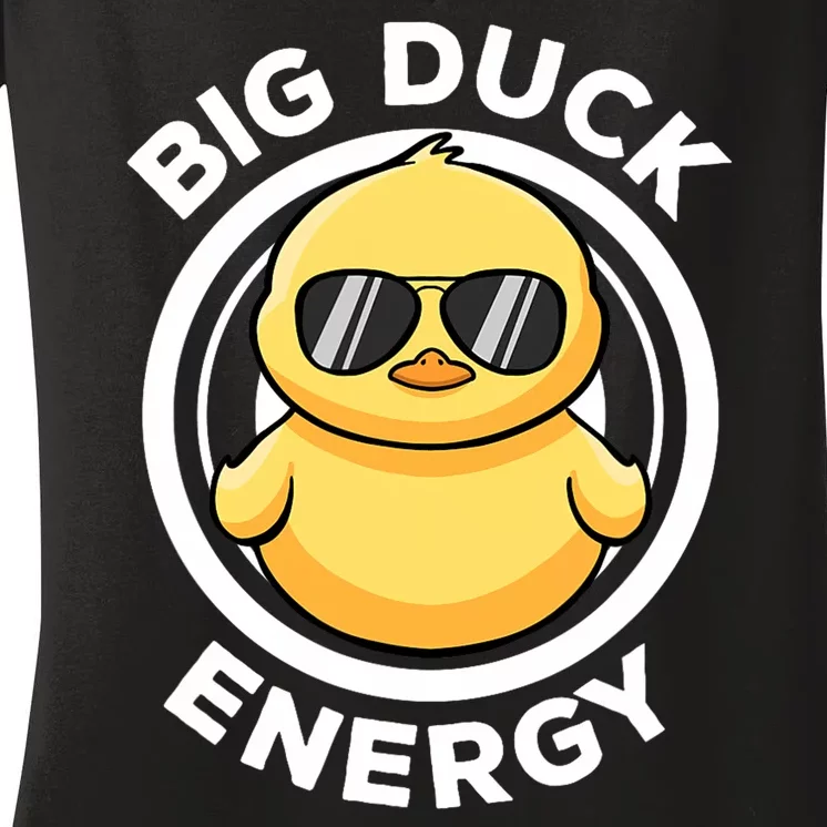 Big Duck Energy Duckie I Love Ducks Lovers Funny Rubber Duck Women's V-Neck T-Shirt