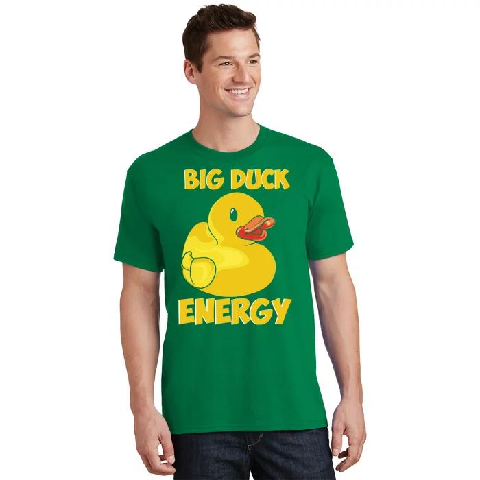 Big Duck Energy (For Dark Cloths) T-Shirt