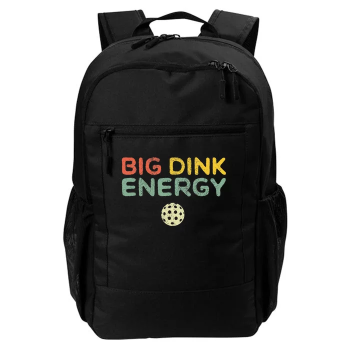 Big Dink Energy Pickleball Funny Pickle Ball Lover Men Retro Daily Commute Backpack