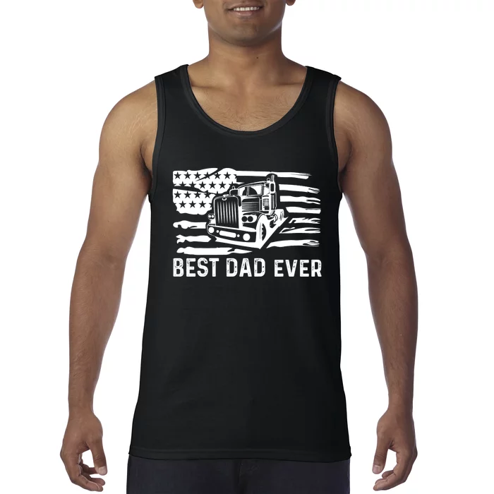 Best Dad Ever Flag Truck Dad Trucker Dad Best Trucking Dad Tank Top