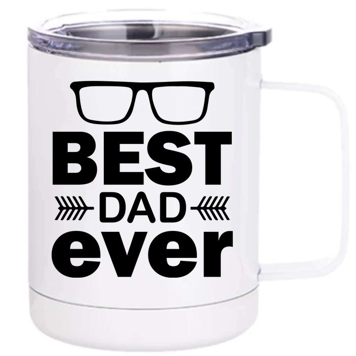 Best Dad Ever Front & Back 12oz Stainless Steel Tumbler Cup