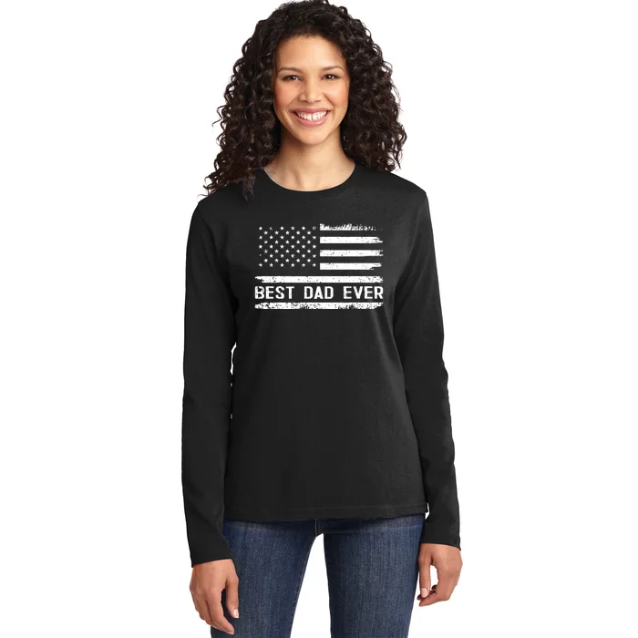 Best Dad Ever With Us American Flag Gifts Fathers Day Dad Ladies Long Sleeve Shirt