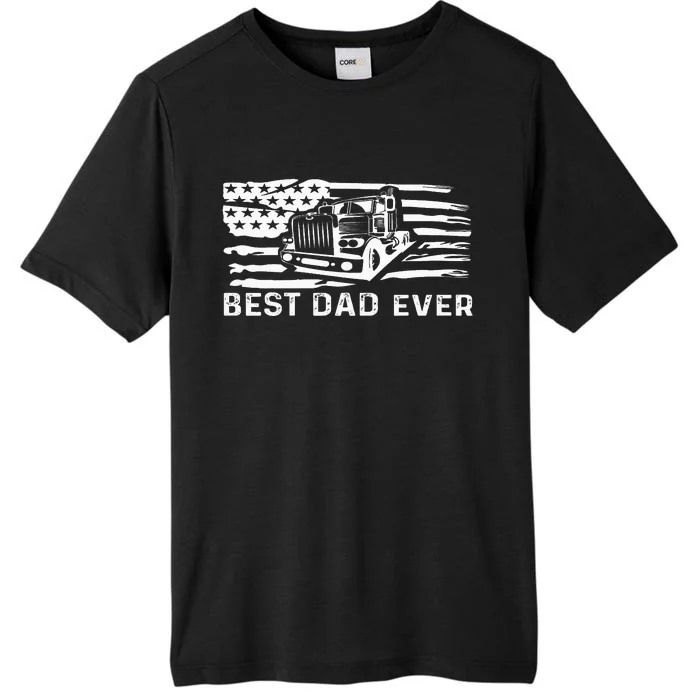 Best Dad Ever Flag truck dad trucker dad best trucking dad ChromaSoft Performance T-Shirt