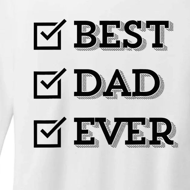 Best Dad Ever Gift For Dad From Daughter Sons Graphic Womens CVC Long Sleeve Shirt