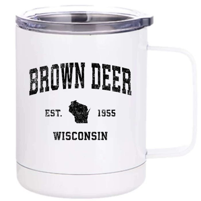 Brown Deer Est 1955 Wisconsin Wi Vintage Established Sports Design Front & Back 12oz Stainless Steel Tumbler Cup