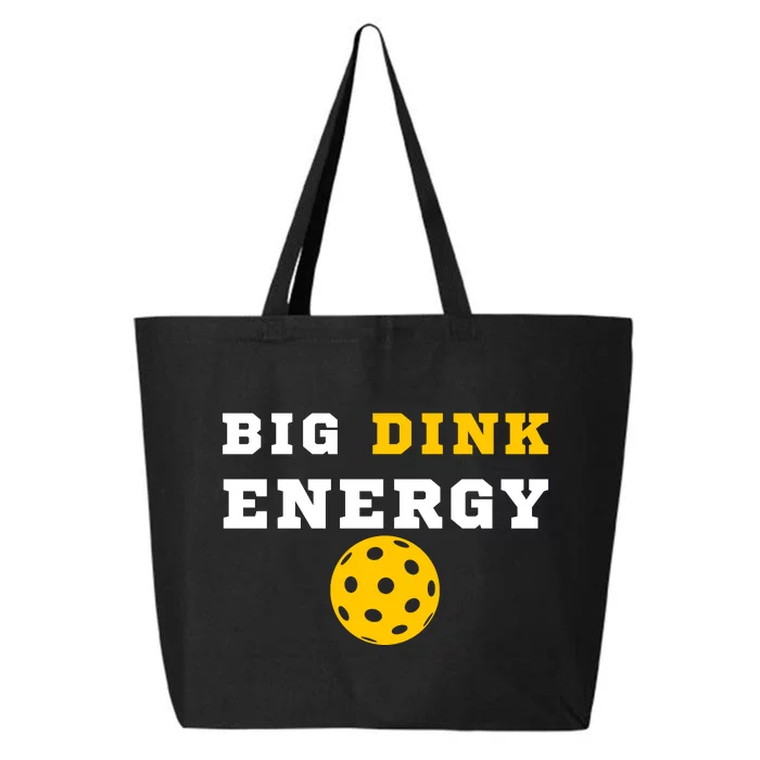 Big Dink Energy Pickleball Funny Dinking Pickle Ball Lover 25L Jumbo Tote