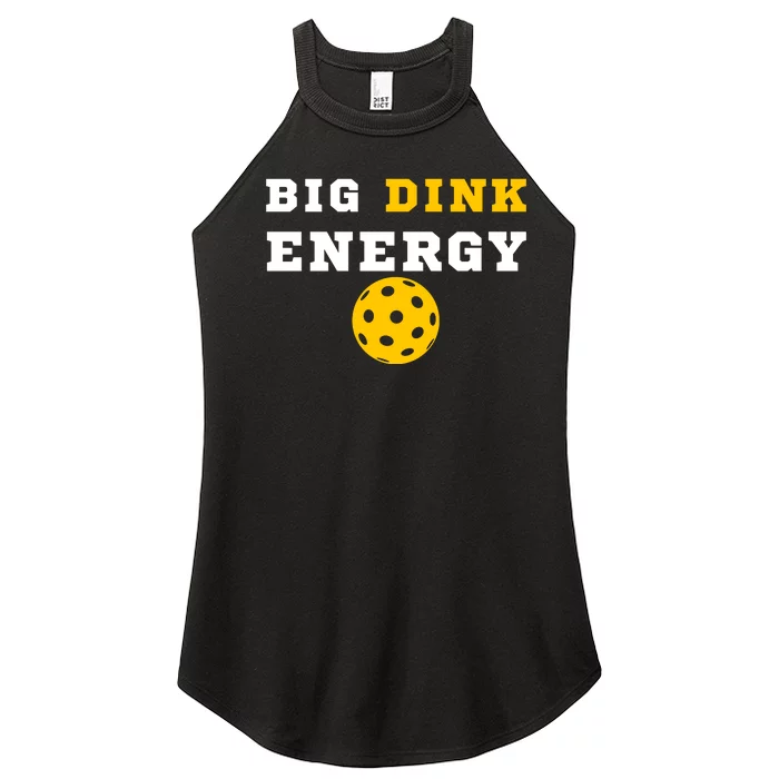 Big Dink Energy Pickleball Funny Dinking Pickle Ball Lover Women’s Perfect Tri Rocker Tank