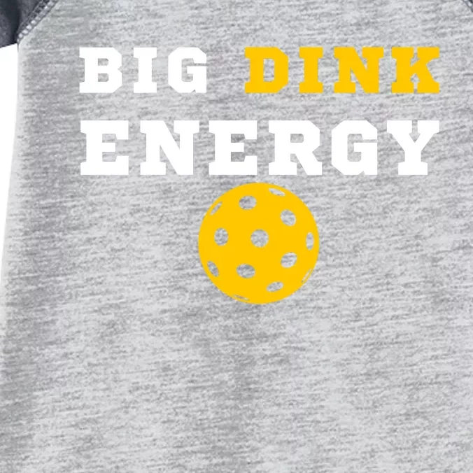 Big Dink Energy Pickleball Funny Dinking Pickle Ball Lover Infant Baby Jersey Bodysuit