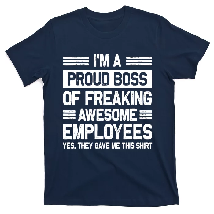 Boss Day Employee Appreciation Office Funny Boss T-Shirt