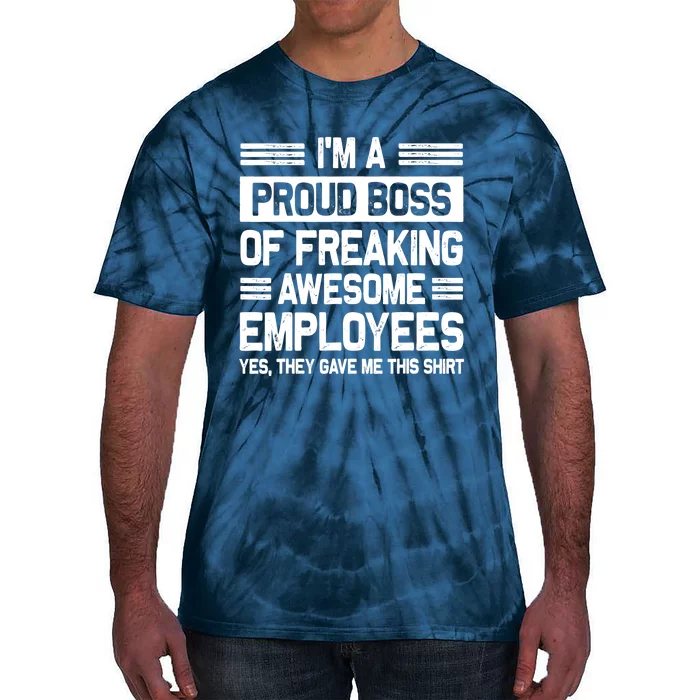 Boss Day Employee Appreciation Office Funny Boss Tie-Dye T-Shirt