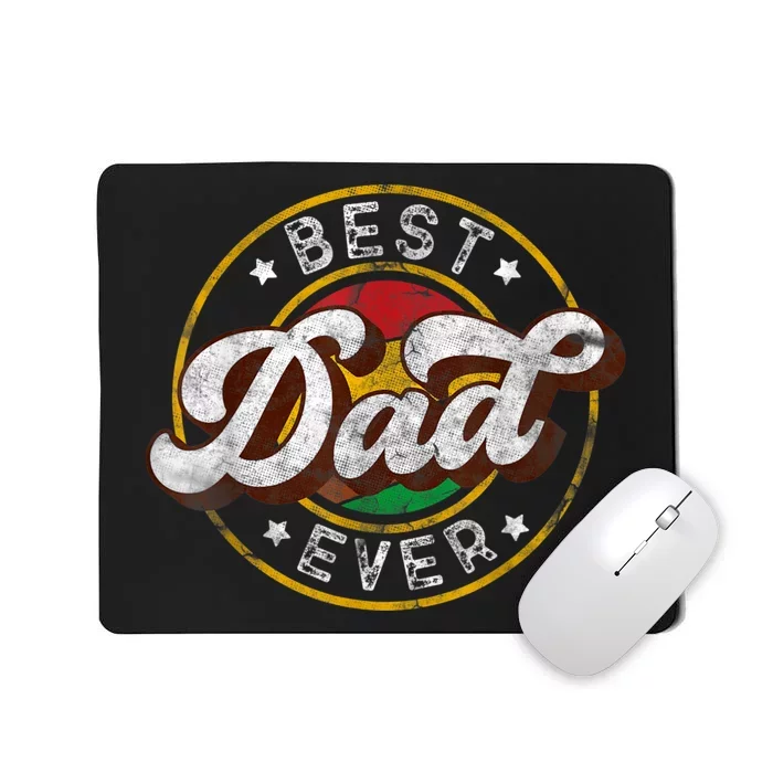 Best Dad Ever FatherS Day Vintage Distressed Mousepad