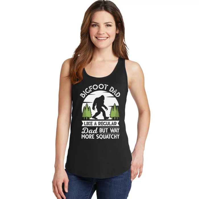 Bigfoot Dad Funny Sasquatch Bigfoot Fathers Day Ladies Essential Tank