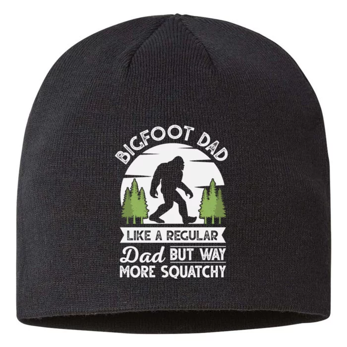 Bigfoot Dad Funny Sasquatch Bigfoot Fathers Day 8 1/2in Sustainable Knit Beanie