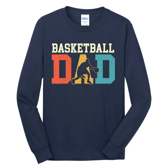 Basketball Dad - Fathers Day Game Trainer Ball Sports Lover Tall Long Sleeve T-Shirt