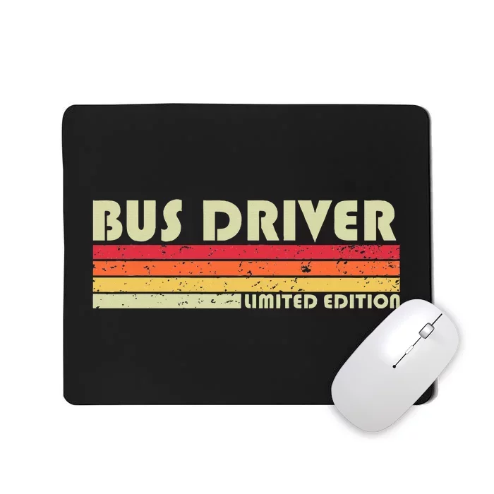 Bus Driver Funny Job Title Profession Birthday Worker Idea Mousepad