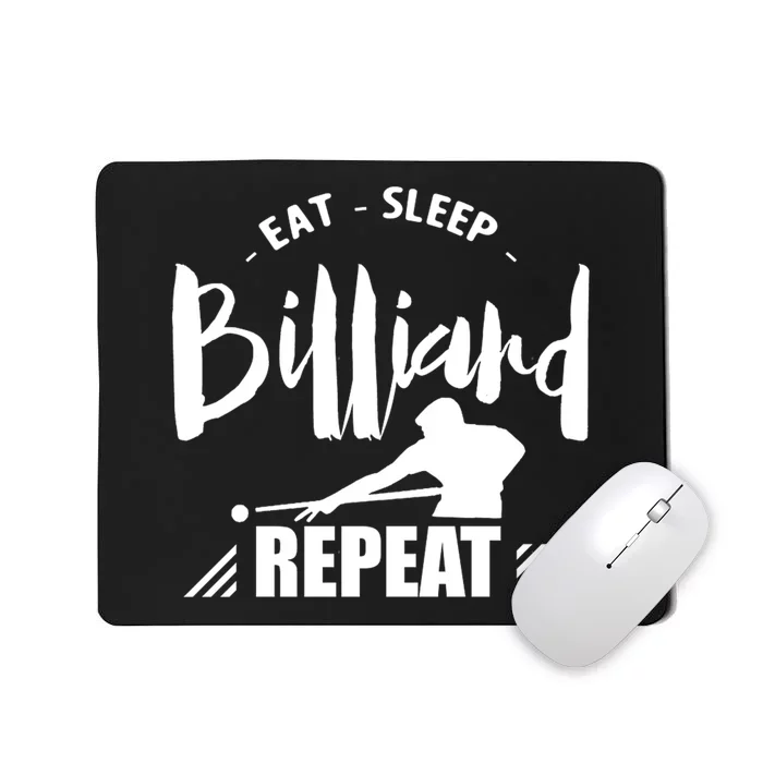 Billiards Dad Funny Eat Sleep Billiards Repeat Gift Father's Day Mousepad