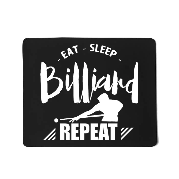 Billiards Dad Funny Eat Sleep Billiards Repeat Gift Father's Day Mousepad