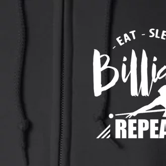 Billiards Dad Funny Eat Sleep Billiards Repeat Gift Father's Day Full Zip Hoodie