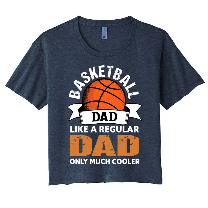 Basketball Dad - Funny Basketball Dad Women's Crop Top Tee