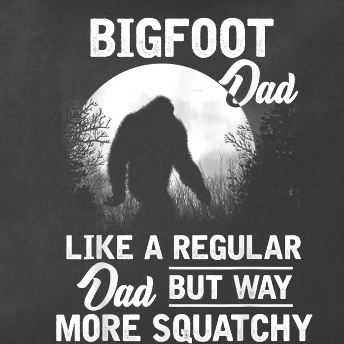 Bigfoot Dad Funny Sasquatch Bigfoot Fathers Day Gift Zip Tote Bag