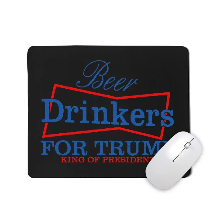 Beer Drinkers For Trump Presidential Support Mousepad