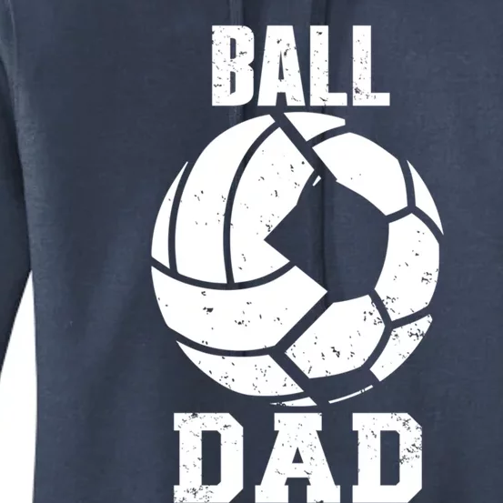 Ball Dad Funny Volleyball Soccer Dad Cool Gift Women's Pullover Hoodie