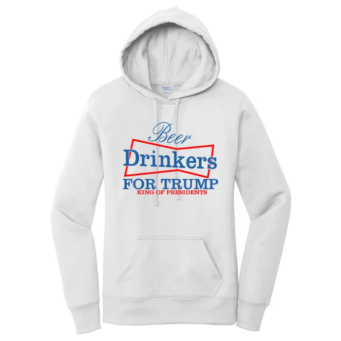 Beer Drinkers For Trump King Of Presidents Women's Pullover Hoodie