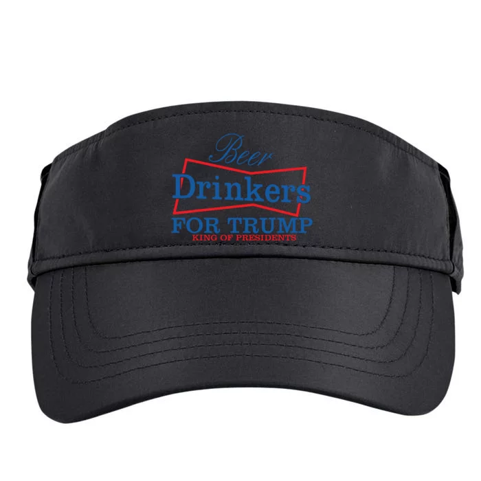 Beer Drinkers For Trump King Of Presidents Adult Drive Performance Visor