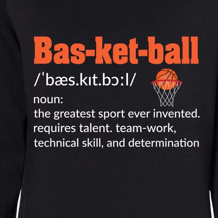 Basketball Definition For Basketball Team Sport Bball Womens California Wash Sweatshirt