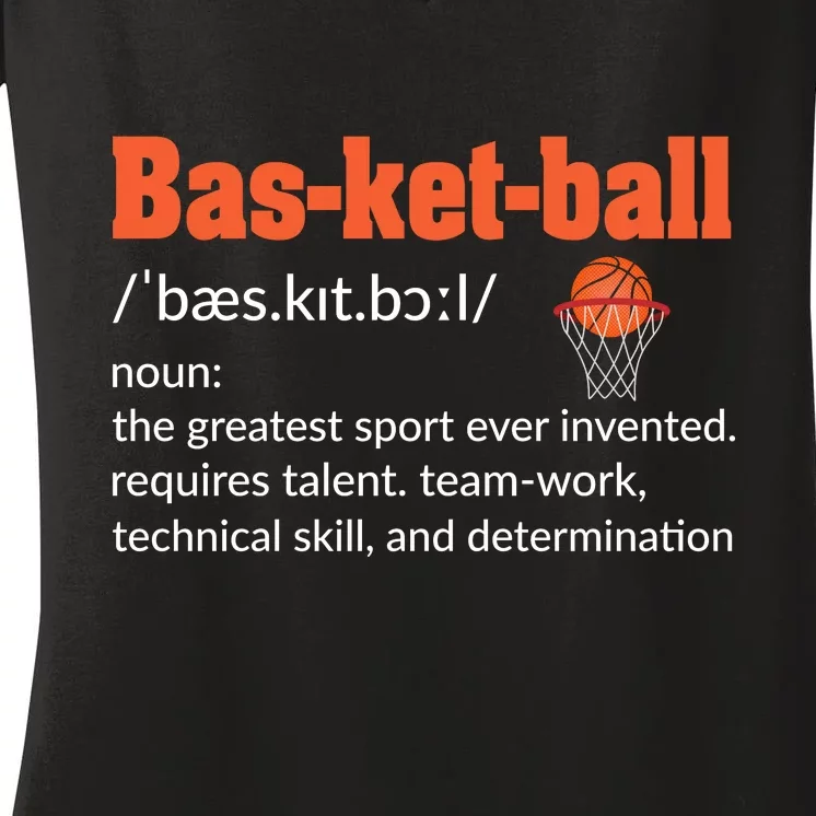 Basketball Definition For Basketball Team Sport Bball Women's V-Neck T-Shirt